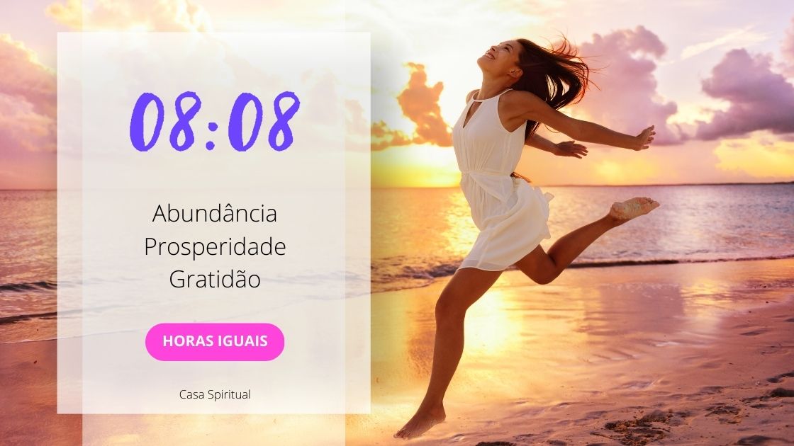 0808 Significado Das Horas Iguais Abundância, Prosperidade, Gratidão