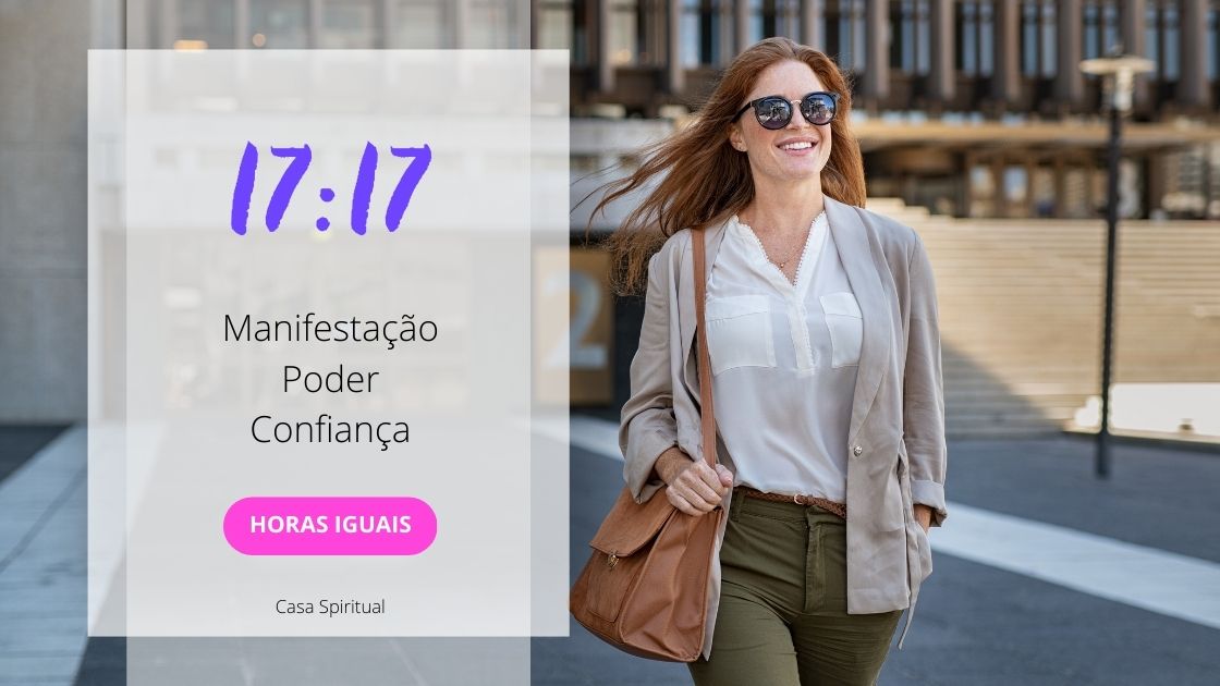 1717 Significado Das Horas Iguais Manifestação, Poder, Confiança