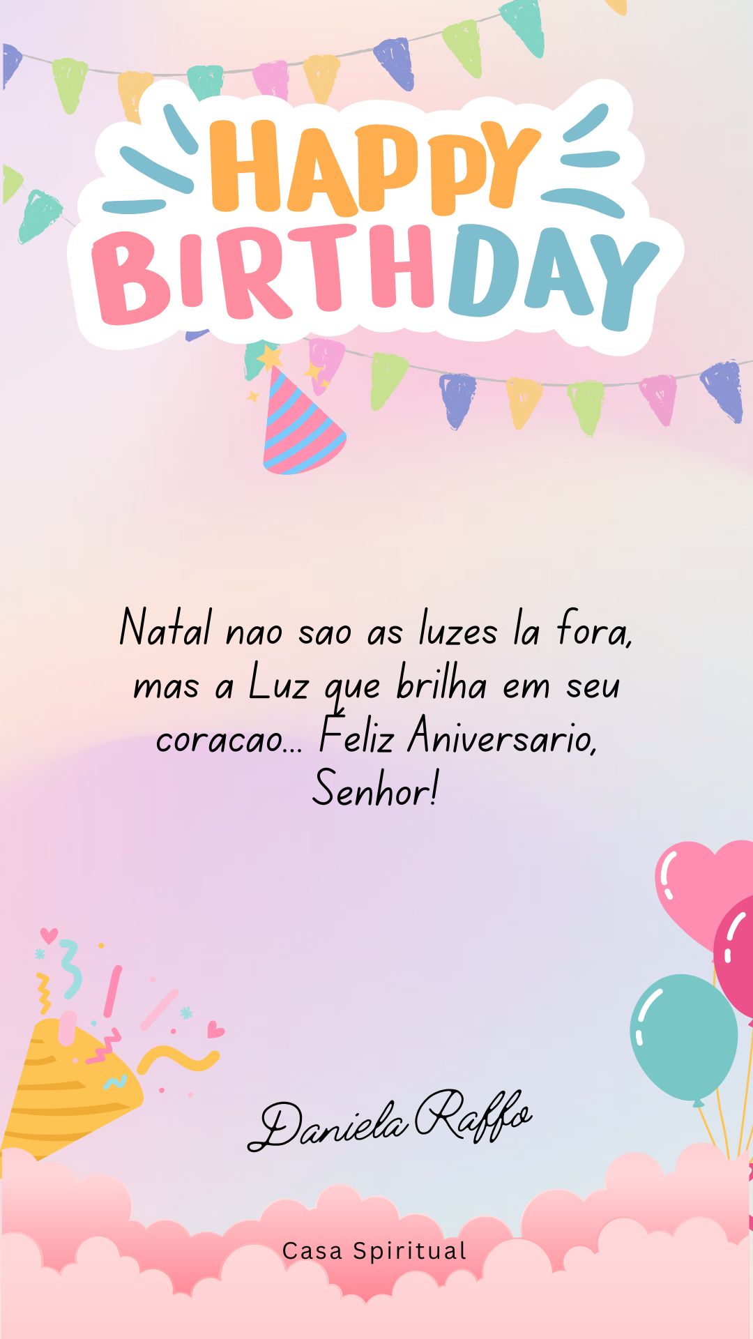 Natal não são as luzes lá fora, mas a Luz que brilha em seu coração... Feliz Aniversário, Senhor!