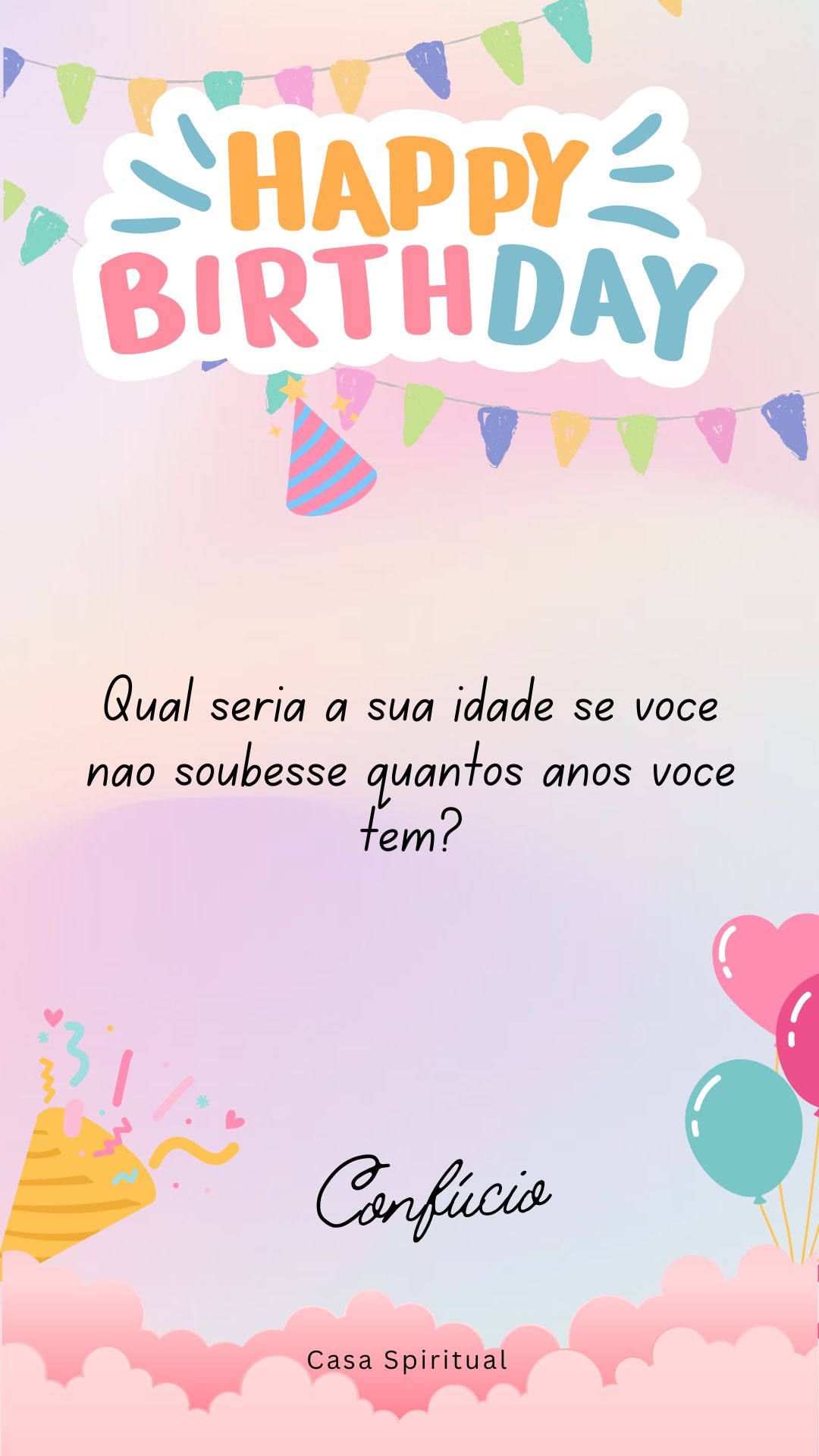 Qual seria a sua idade se você não soubesse quantos anos você tem?