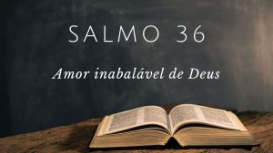 Salmo 36