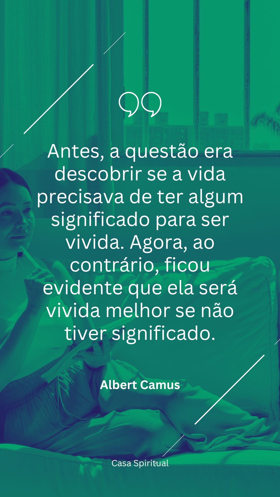 Antes, a questão era descobrir se a vida precisava de ter algum significado para ser vivida. Agora, ao contrário, ficou evidente que ela será vivida melhor se não tiver significado.