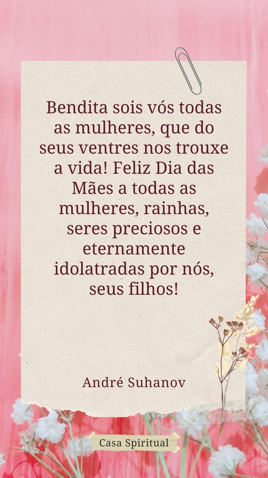 Bendita sois vós todas as mulheres, que do seus ventres nos trouxe a vida! Feliz Dia das Mães a todas as mulheres, rainhas, seres preciosos e eternamente idolatradas por nós, seus filhos!