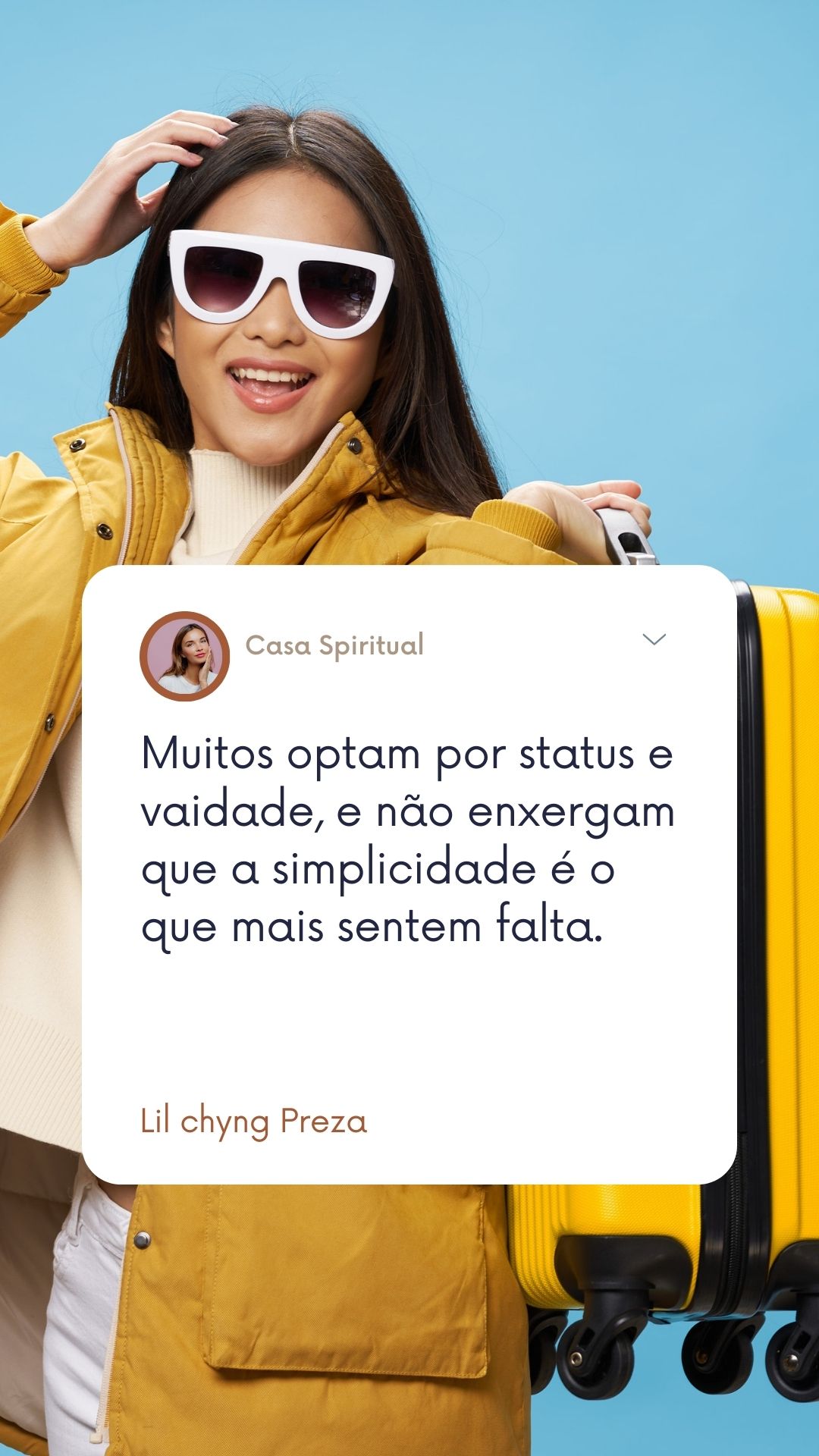 Muitos optam por status e vaidade, e não enxergam que a simplicidade é o que mais sentem falta.