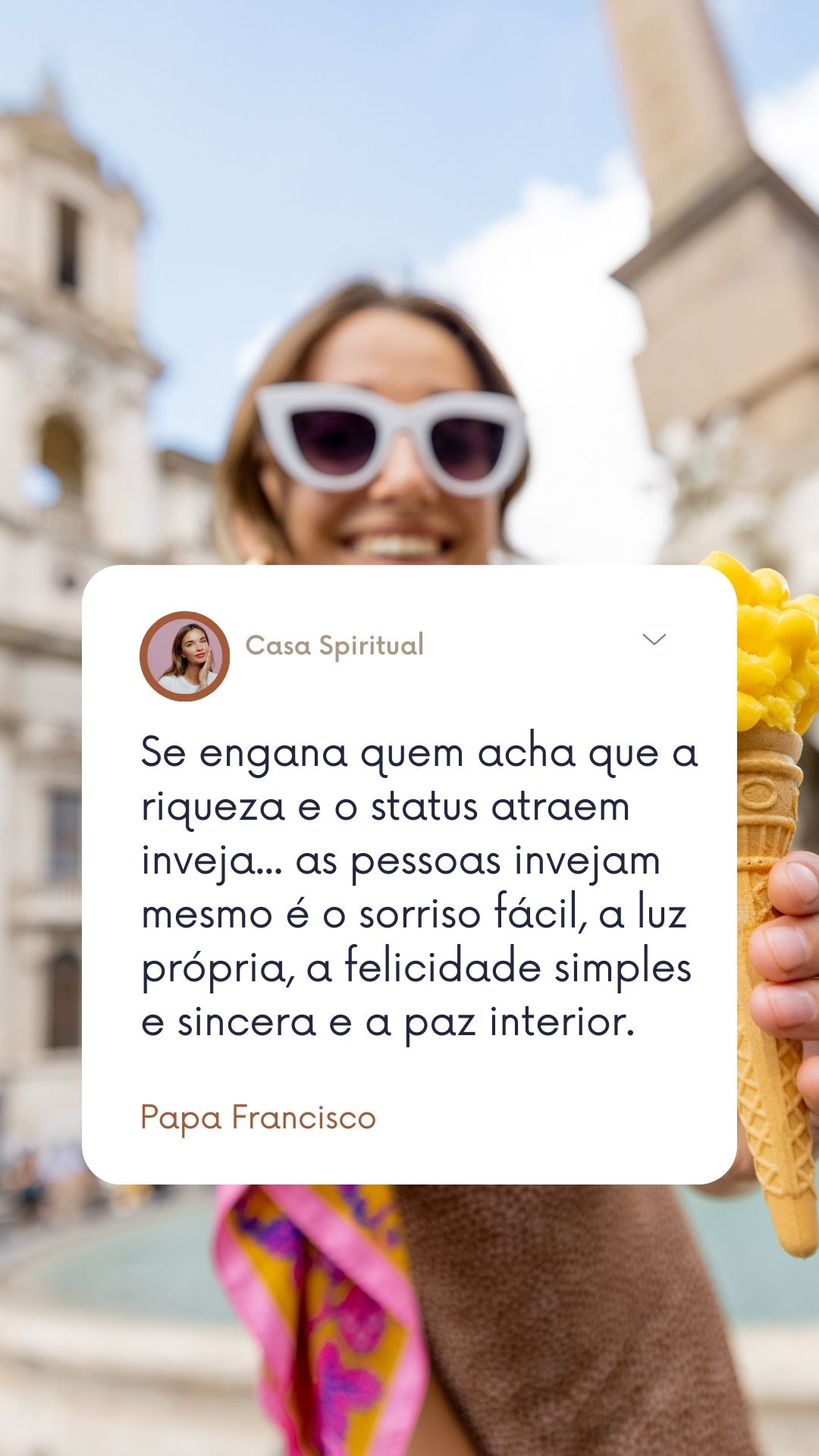 Se engana quem acha que a riqueza e o status atraem inveja... as pessoas invejam mesmo é o sorriso fácil, a luz própria, a felicidade simples e sincera e a paz interior.