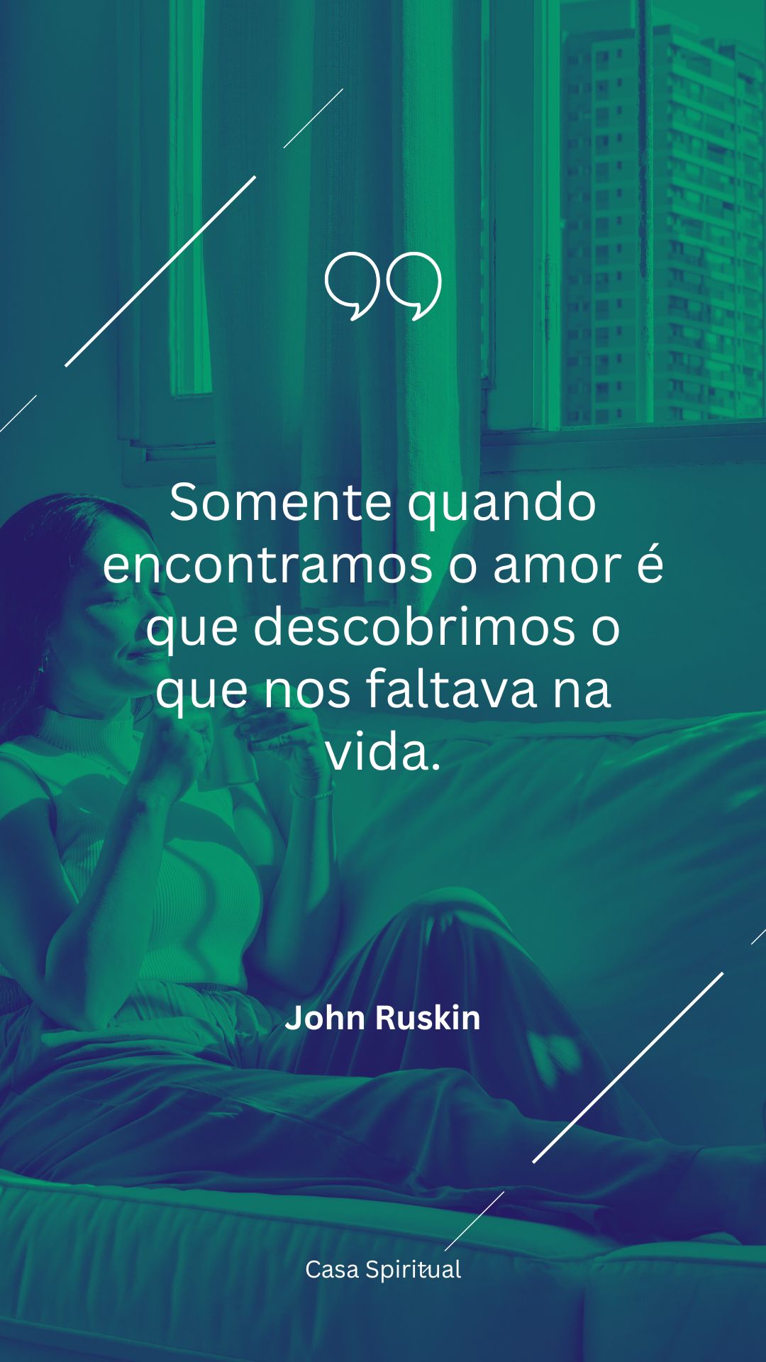 Somente quando encontramos o amor é que descobrimos o que nos faltava na vida.