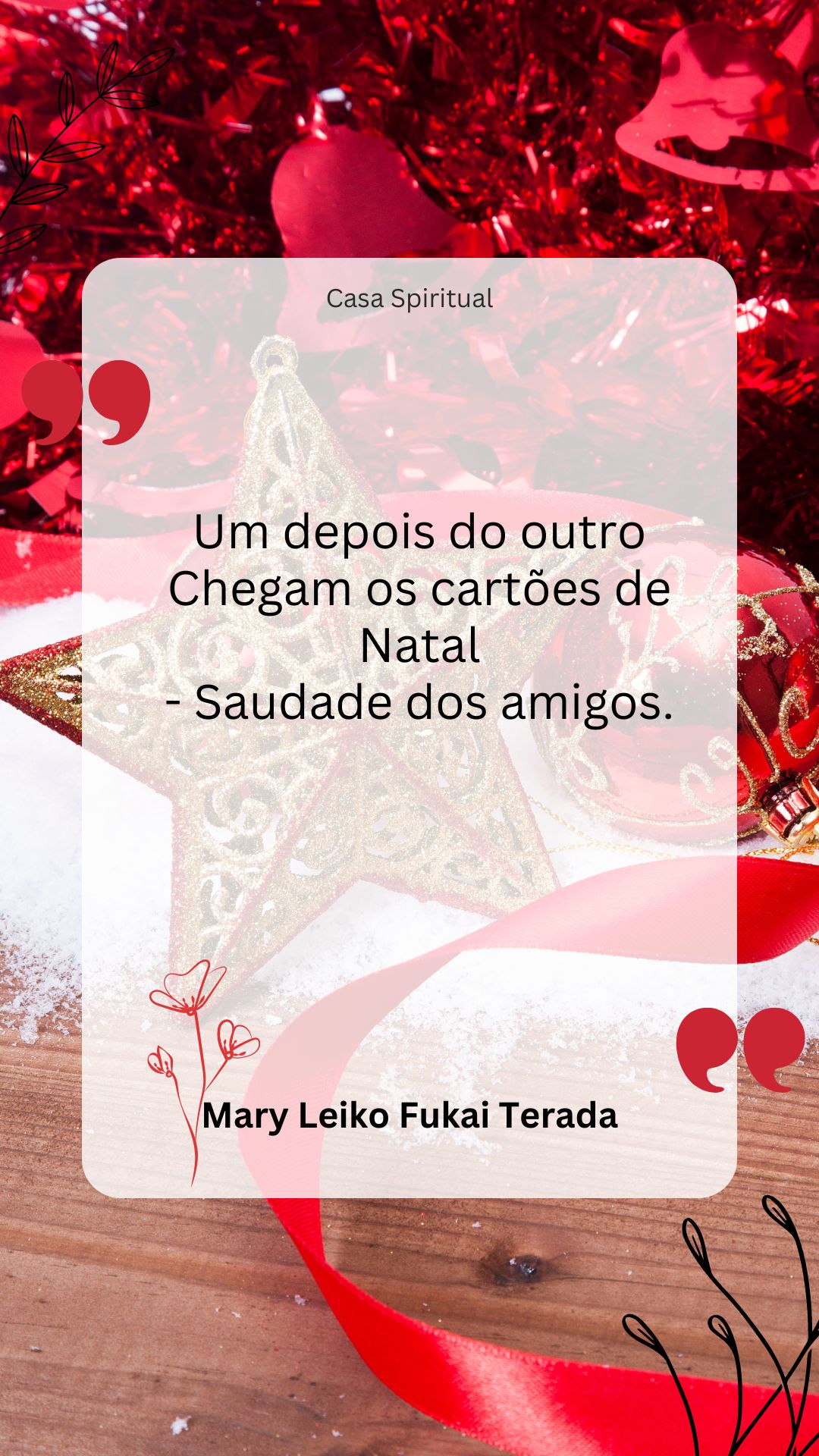 Um depois do outro Chegam os cartões de Natal - Saudade dos amigos.