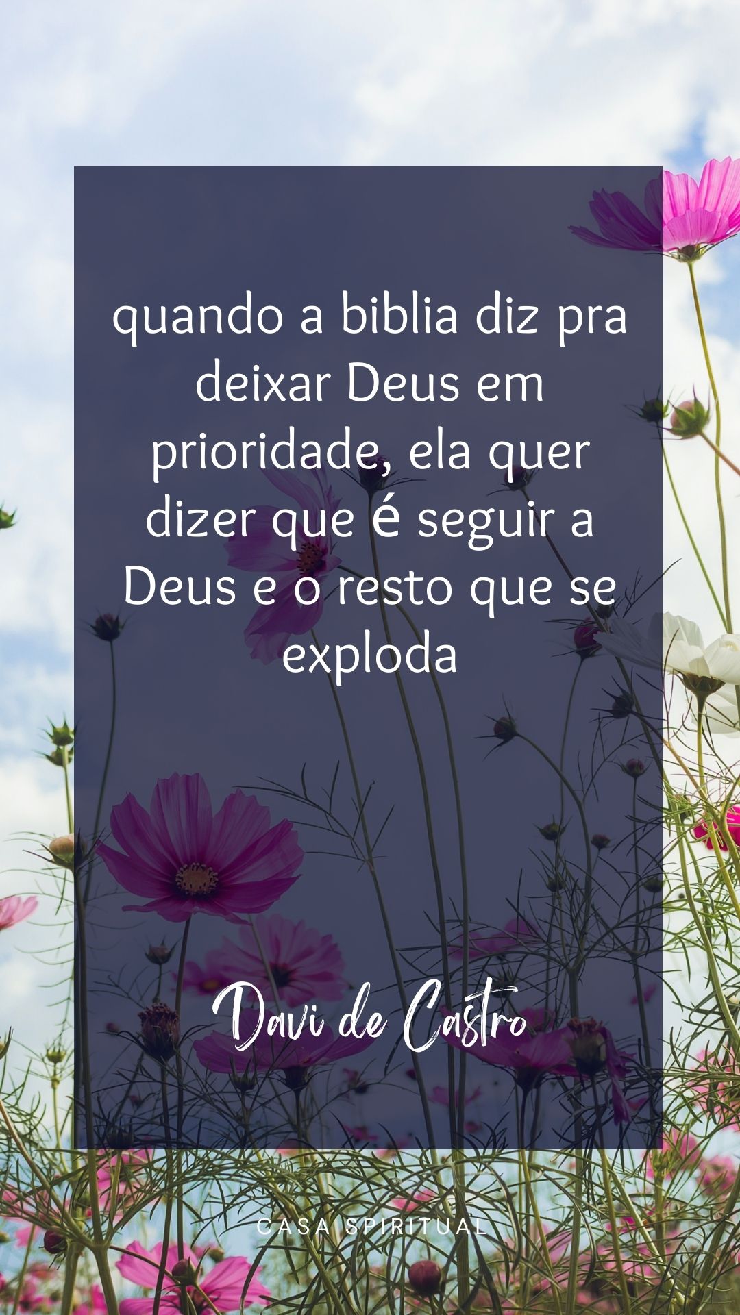 quando a biblia diz pra deixar Deus em prioridade, ela quer dizer que é seguir a Deus e o resto que se exploda