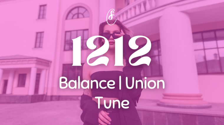 1212 Angel Number Meaning - Balance, Union, Tune