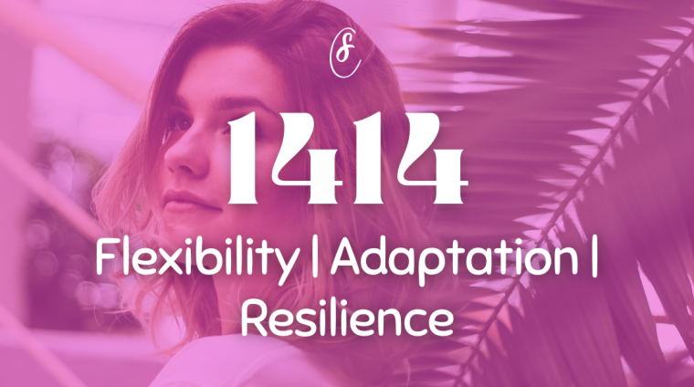 1414 Angel Number Meaning - Flexibility | Adaptation | Resilience