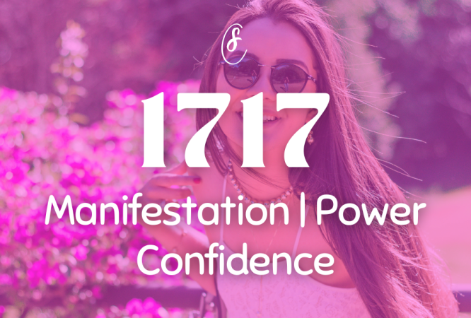 1717 Angel Number Meaning - Manifestation | Power | Confidence