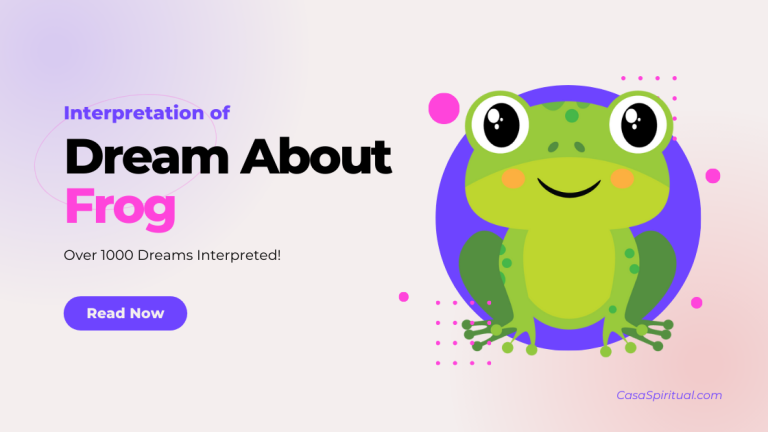 Interpretation of Dream about Frog